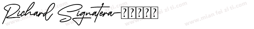 Richard Signatera字体转换